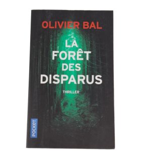 Livro Thriller La Forêt Des Disparus Francês – Olivier Bal